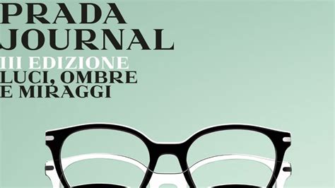 premio prada feltrinelli bando 2017|Prada Journal 2017, racconta il tuo paesaggio interiore.